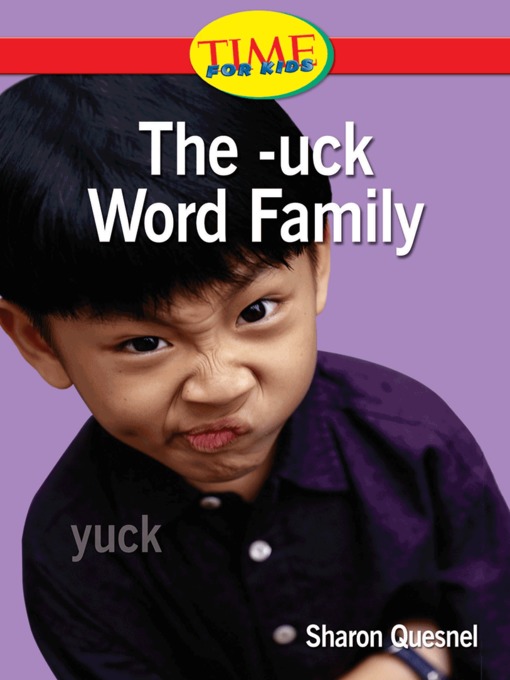 Sharon Quesnel创作的The -uck Word Family作品的详细信息 - 可供借阅